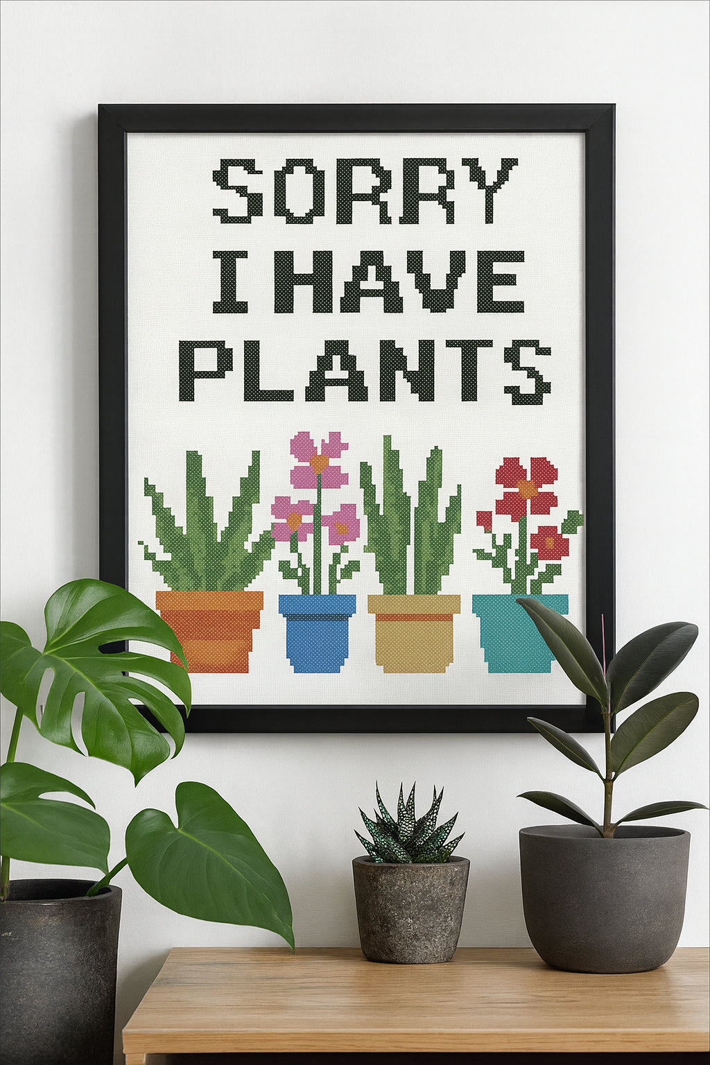 Sorry I Have Plants – Funny Cross Stitch Pattern PDF for Plant Lovers